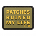 Naszywka 5.11 Patches Ruined My Life Patch (81823)